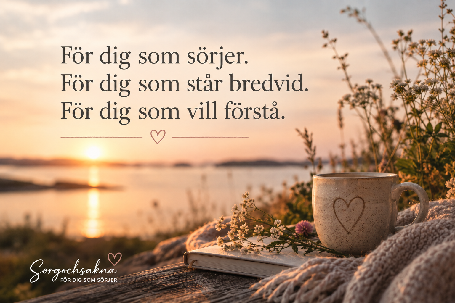 För dig som sörjer. För dig som står bredvid. För dig som vill förstå.